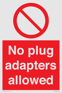 No plug adapters allowed Prohibition Sign